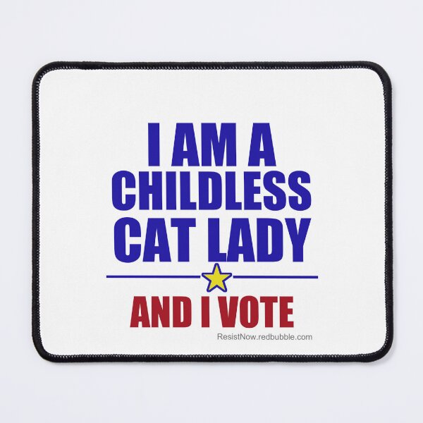 Item preview, Childless Cat Lady - And I Vote designed and sold by ResistNow.