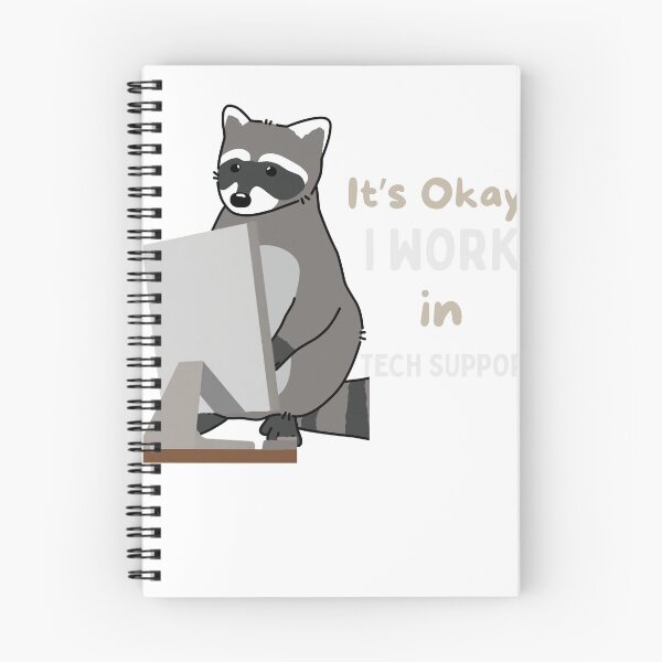 Item preview, It’s Okay I Work in Tech Support Funny Raccoon IT Shirt designed and sold by HOUSE OF TIST.