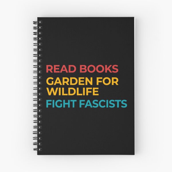 Item preview, Read Books Garden For Wildlife Fight Fascists designed and sold by Eh Plus Designs.