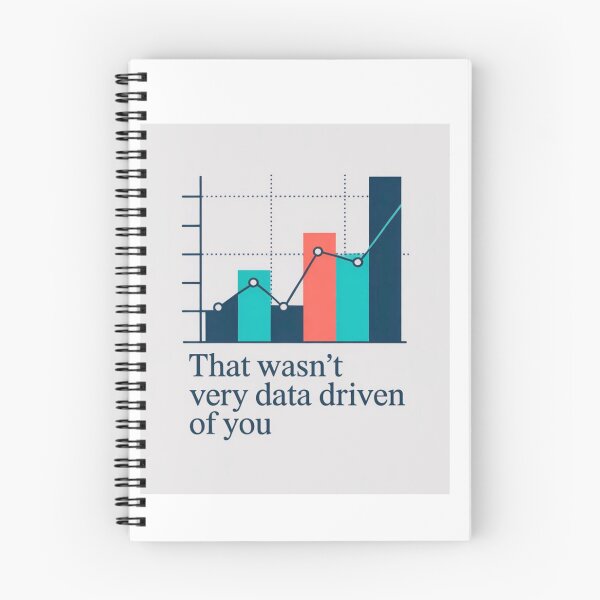 Item preview, That wasn't very data-driven of you designed and sold by Agu210.