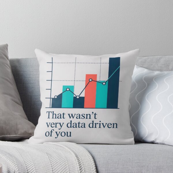 Item preview, That wasn't very data-driven of you designed and sold by Agu210.