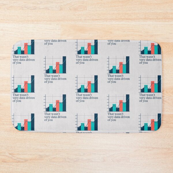 Item preview, That wasn't very data-driven of you designed and sold by Agu210.