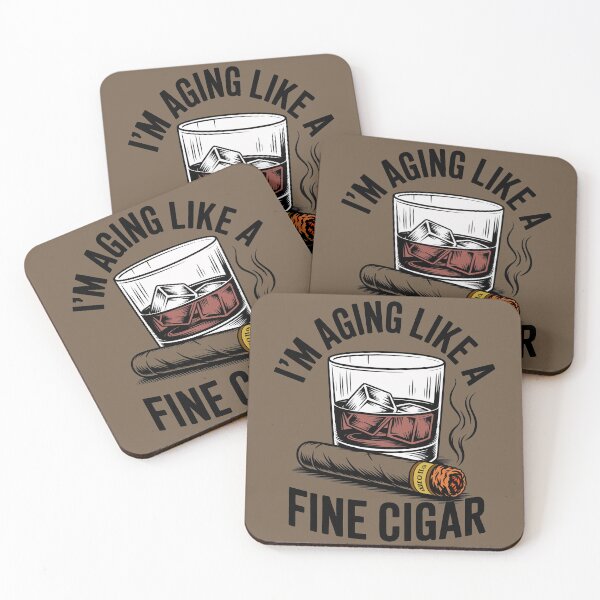 Item preview, I'm Aging Like A Fine Cigar designed and sold by Millsoft.