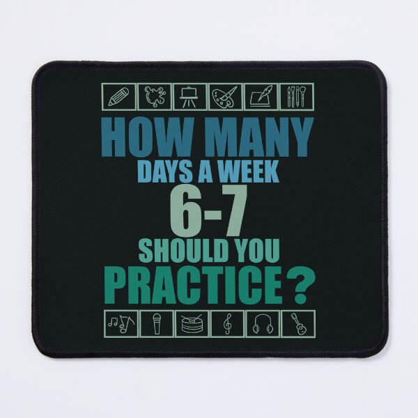 Item preview, How Many Days A Week Should You Practice 67 designed and sold by PolaMaku.