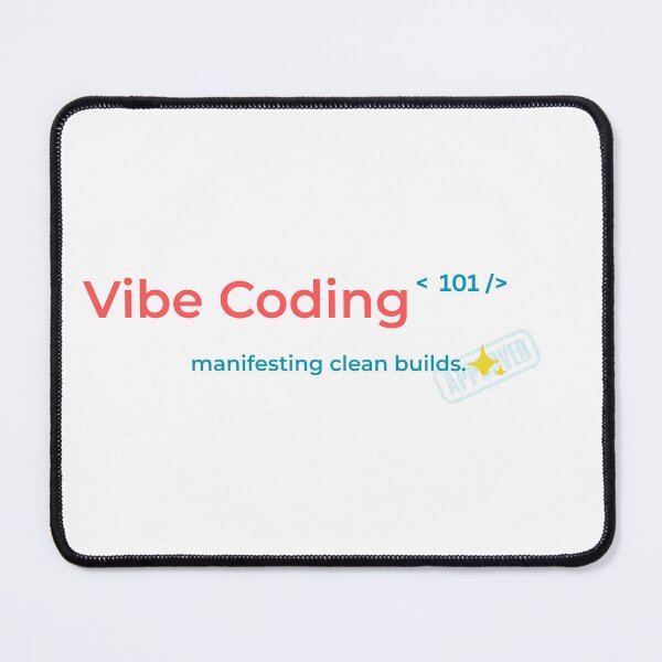Item preview, Vibe Coding 101 – Manifesting Clean Builds | Minimal Programmer Humor Design designed and sold by AltMain.