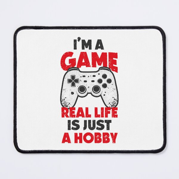 Item preview, I’m a Gamer Real Life Hobby designed and sold by CleanDecor.