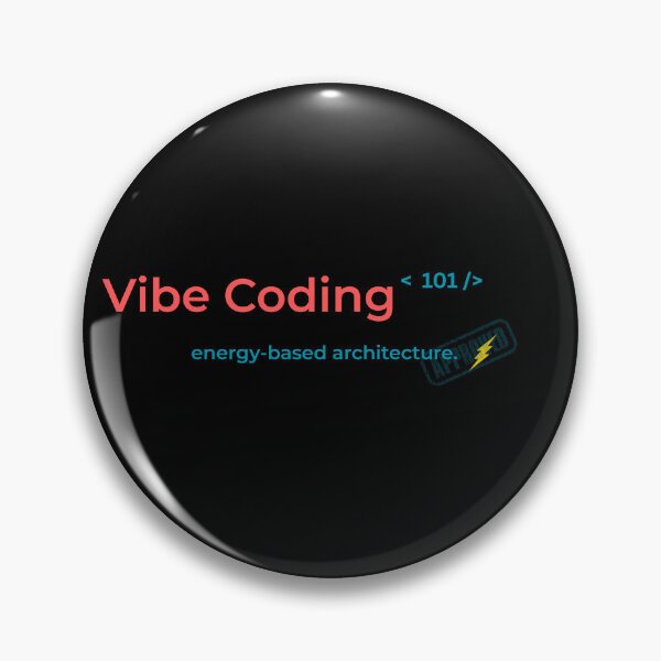 Item preview, Vibe Coding 101 – energy-based architecture | Minimal Programmer Humor Design designed and sold by AltMain.