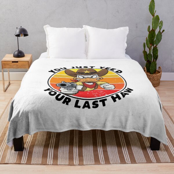 Item preview, You just yee'd your last haw! designed and sold by mksjr.
