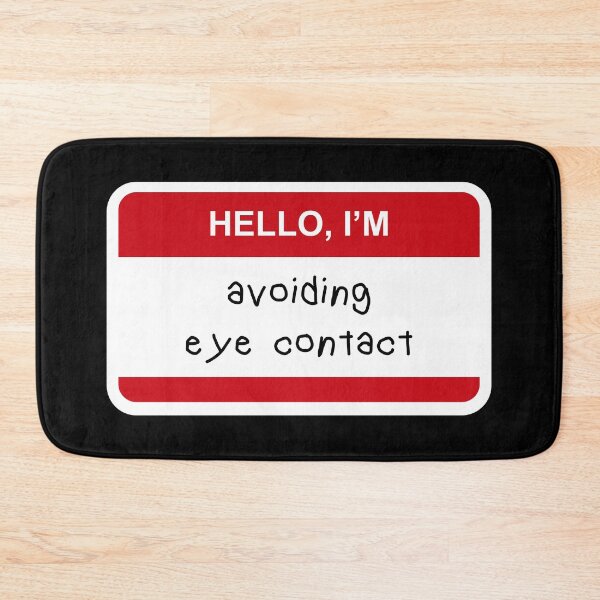Item preview, **Hello I’m  Avoiding Eye Contact** designed and sold by CurlyDude.