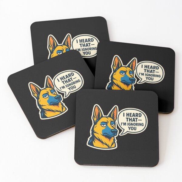Item preview, I Heard That I’m Ignoring You – Funny Sarcastic German Shepherd Dog Humor Design designed and sold by Typologystudios.