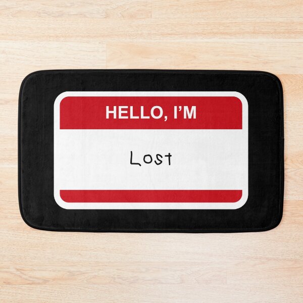 Item preview, Copy of **Hello I’m Lost** designed and sold by CurlyDude.