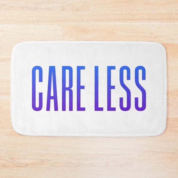 Item preview, Care Less, Blue Condensed Typography designed and sold by Memes N Lore .