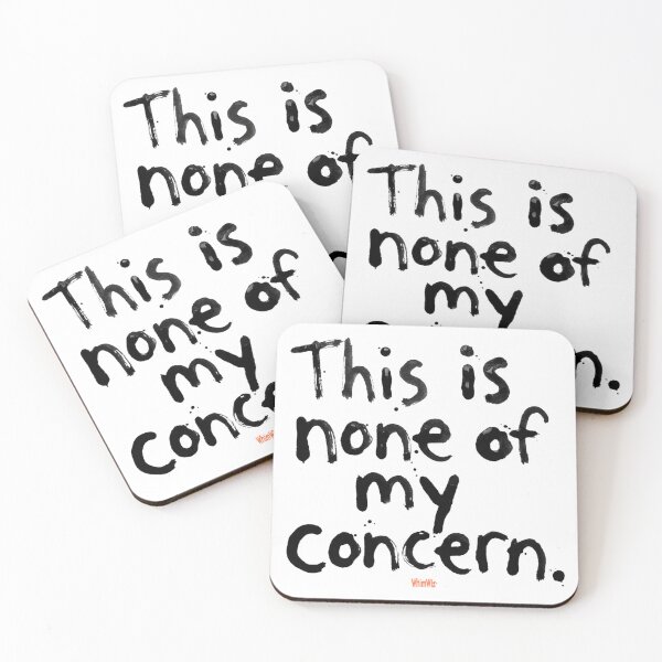Item preview, None of My Concern - WhimWiz Funny & Quirky Gift Ideas designed and sold by WhimWiz.