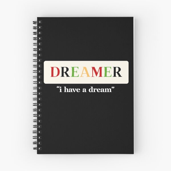 Item preview, "I Have A Dream" - DREAMERS  designed and sold by TheClassicMerch.