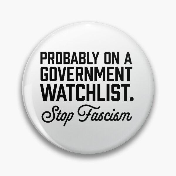 Item preview, Probably on a Government Watchlist. Stop Fascism — Dark Humor Satire designed and sold by DubiousDoodles.