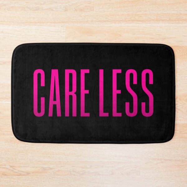 Item preview, Care Less, Pink Condensed Typography designed and sold by Memes N Lore .