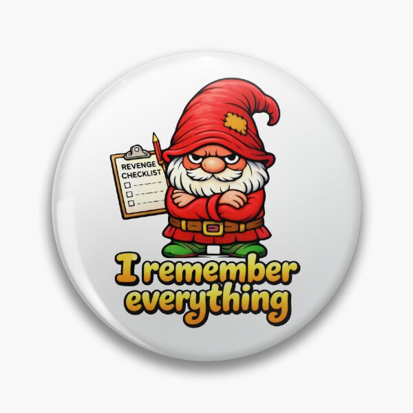 Item preview, I Remember Everything – Grumpy Gnome Revenge Checklist Art designed and sold by Moriarty's Digital Visions.