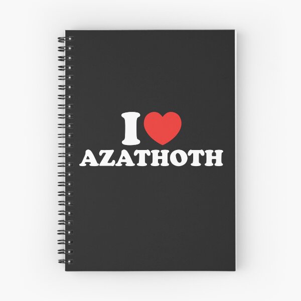 Item preview, I Love Azathoth designed and sold by shitpostee.