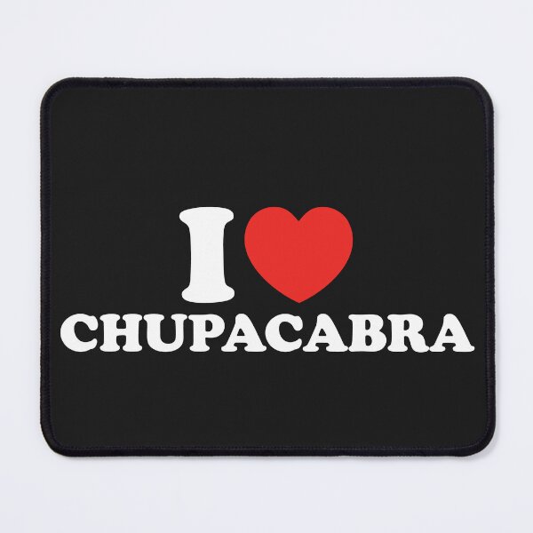 Item preview, I Love Chupacabra designed and sold by shitpostee.