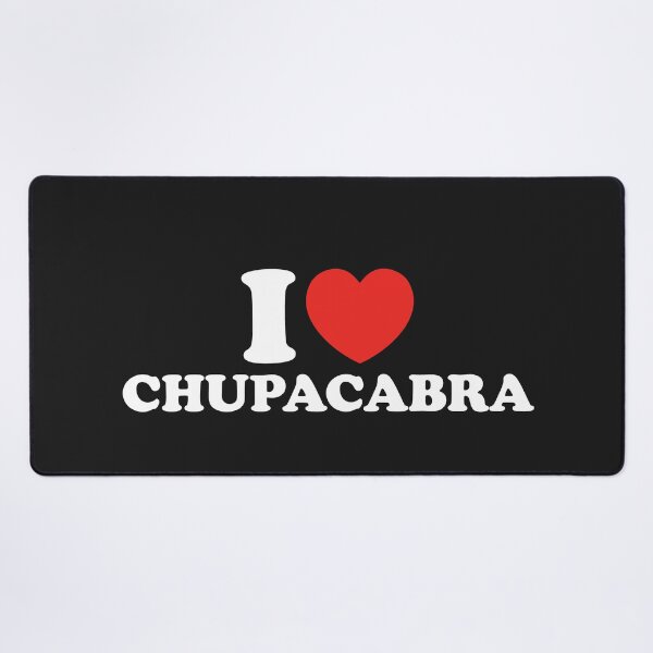 Item preview, I Love Chupacabra designed and sold by shitpostee.