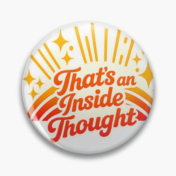 Item preview, That’s an Inside Thought Sticker | Retro Therapy Humor | Mental Health Aesthetic designed and sold by QuirkDesignD.