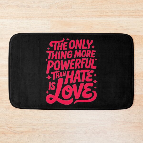 Item preview, Love Message Poster — “The Only Thing More Powerful Than Hate Is Love” Iconic Wordmark designed and sold by paulo silveira.