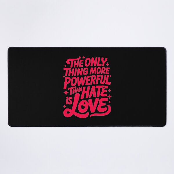 Item preview, Love Message Poster — “The Only Thing More Powerful Than Hate Is Love” Iconic Wordmark designed and sold by paulo silveira.
