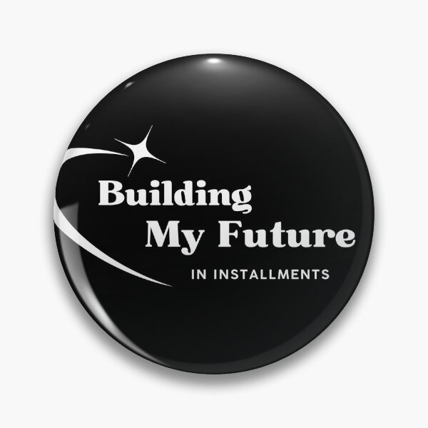 Item preview, Building My Future, Funny Quote designed and sold by JokeAndStyle.