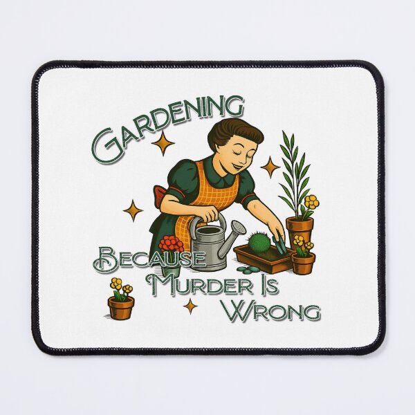 Item preview, Gardening, Murder Is Wrong designed and sold by FoggyBogs.