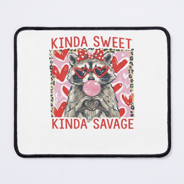 Item preview, Kinda Sweet Kinda Savage Raccoon designed and sold by krystalRomanart.