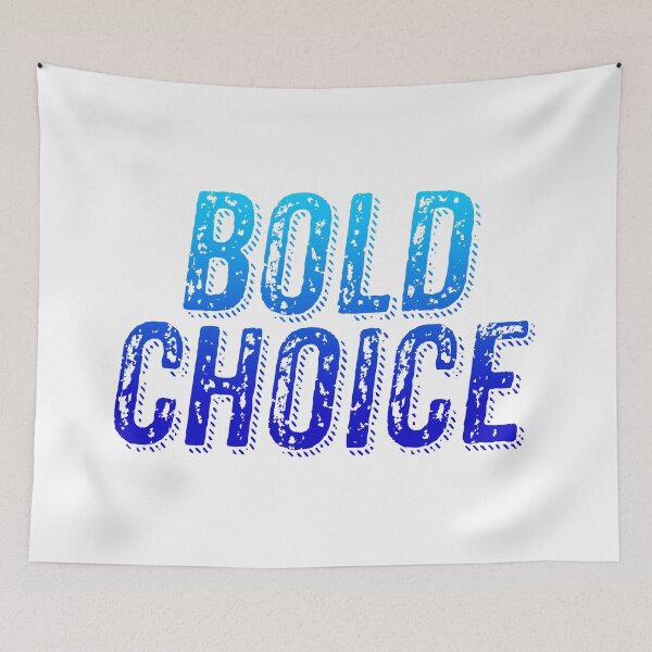 Item preview, Bold Choice, Blue Gritty Grunge Typography designed and sold by Memes N Lore .