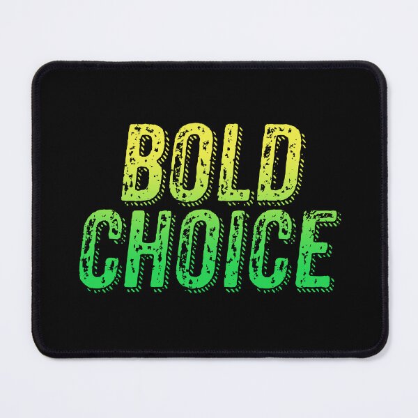 Item preview, Bold Choice, Green Gritty Grunge Typography designed and sold by Memes N Lore .