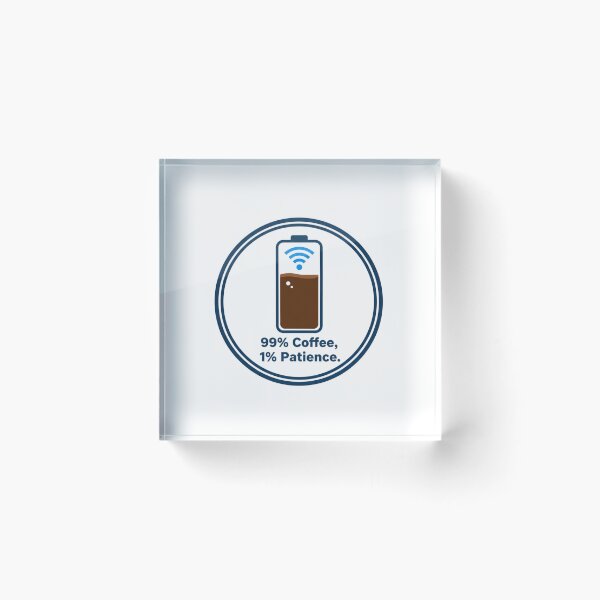 Item preview, Funny Coffee & Wifi Battery Sticker - 99% Coffee 1% Patience designed and sold by ZYNORAworld.
