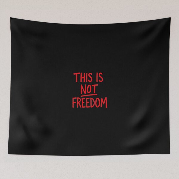 Item preview, This is not Freedom designed and sold by RetroPop23.