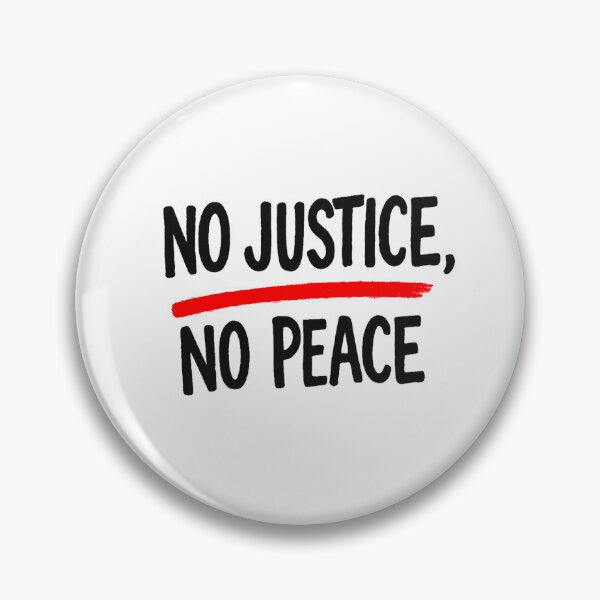 Item preview, No Justice, No Peace designed and sold by RetroPop23.