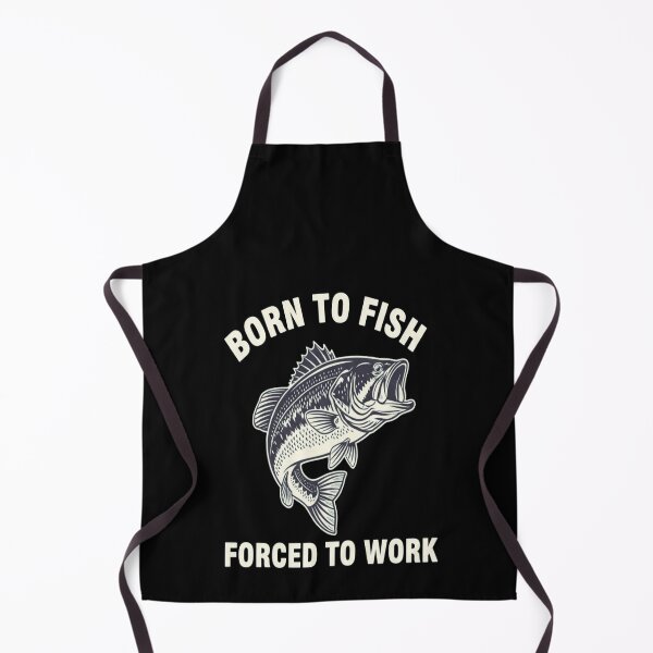 Item preview, Born to Fish Forced to Work designed and sold by FreeArt2.