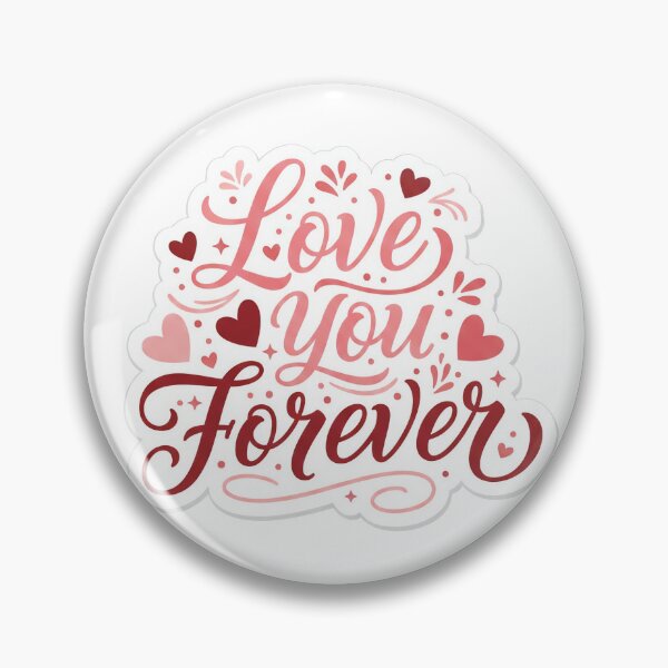 Item preview, Love you forever designed and sold by CleanPrint07.