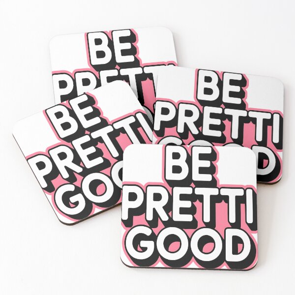 Item preview, Be Pretti Good designed and sold by Fastokart.