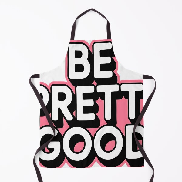 Item preview, Be Pretti Good designed and sold by Fastokart.