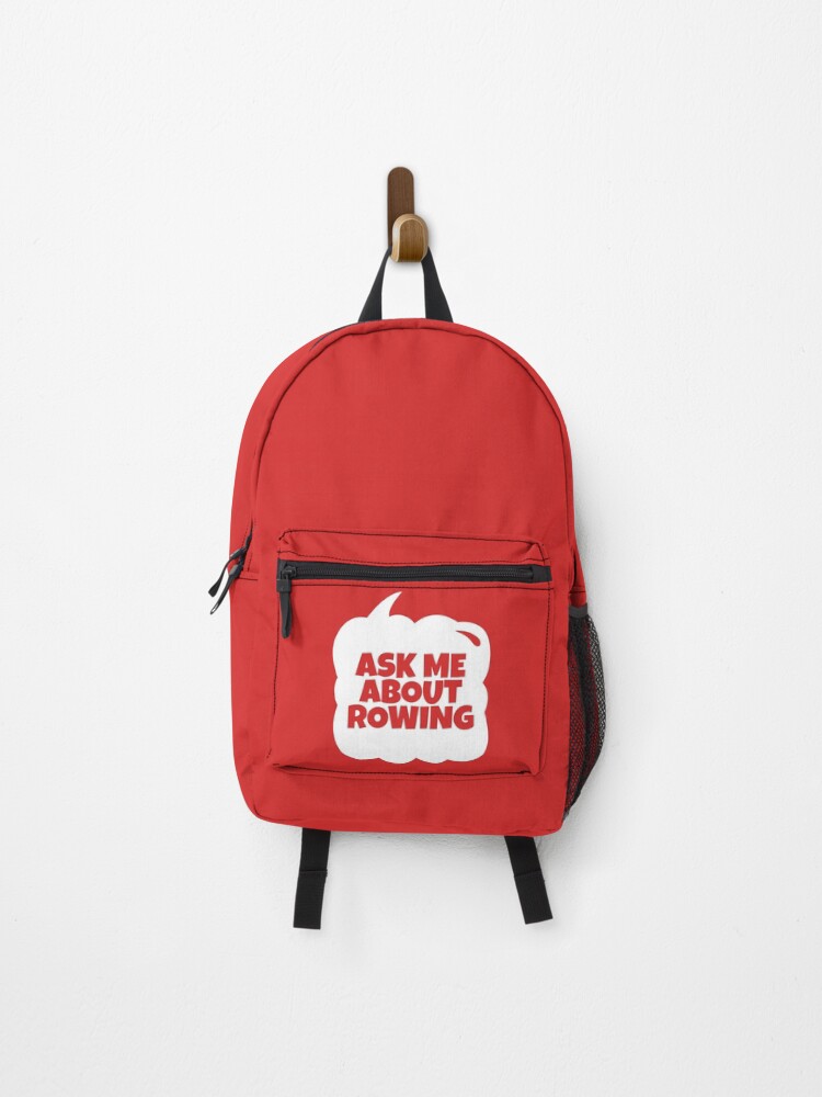 Thumbnail 1 of 3, Backpack, Ask Me About Rowing Funny Rower designed and sold by MaryAller.