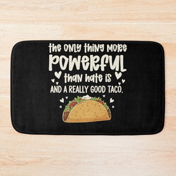 Item preview, More Powerful Than Hate" Funny Taco Graphic designed and sold by Evaevonechi.