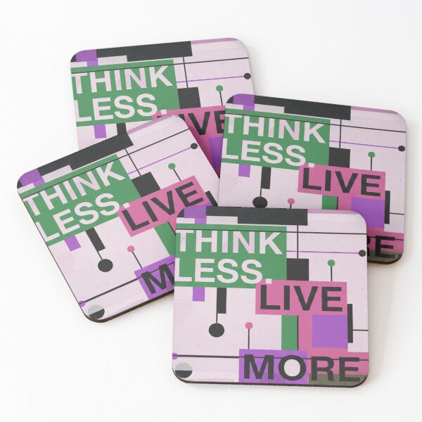 Item preview, Think Less-Live More  designed and sold by Ignorante.