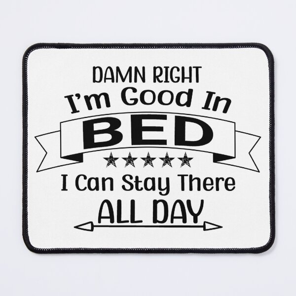 Item preview, Good In Bed designed and sold by FoggyBogs.