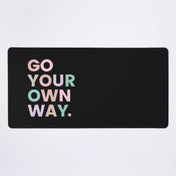 Item preview, Go Your Own Way designed and sold by B-Space.