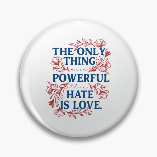 Item preview, Only Thing More Powerful Than Hate Is Love designed and sold by ivotee.