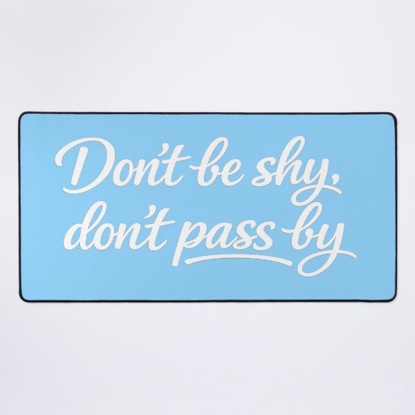 Item preview, Don't be shy, don't pass by (Blue) designed and sold by Derdeusz.
