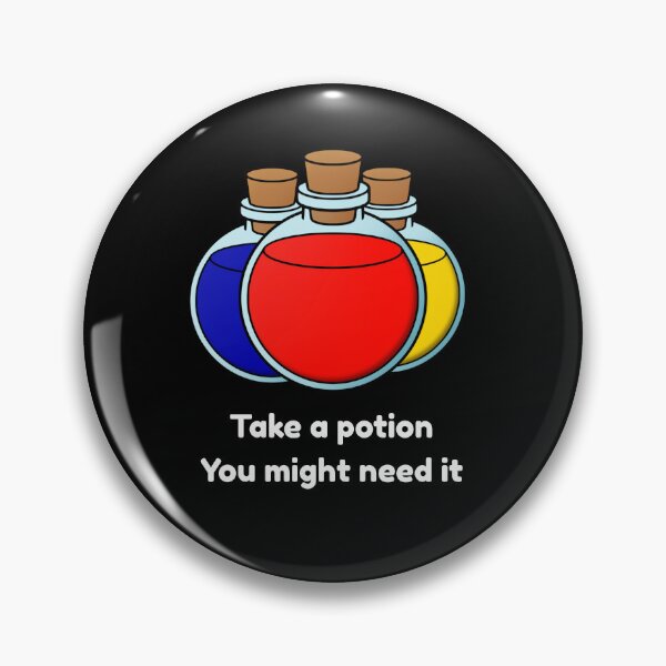 Item preview, Take A Potion, You Might Need It - Round Potion designed and sold by AlexAnewArt.