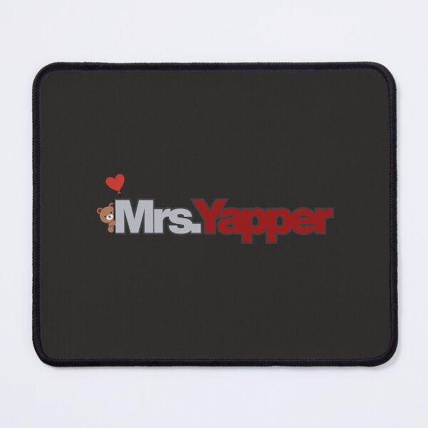 Item preview, Mrs. Yapper, certified cute chatter designed and sold by Ridisaac.