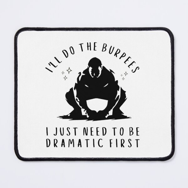 Item preview, I’ll Do The Burpees I Just Need to Be Dramatic First Joke designed and sold by faridman.