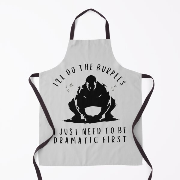 Item preview, I’ll Do The Burpees I Just Need to Be Dramatic First Joke designed and sold by faridman.